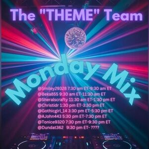 The Theme Team Monday Mix flyer